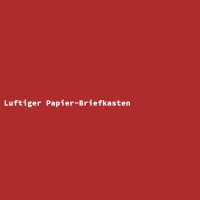 Luftiger Papier-Briefkasten