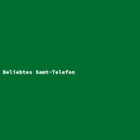 Beliebtes Samt-Telefon