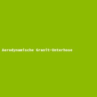 Aerodynamische Granit-Unterhose